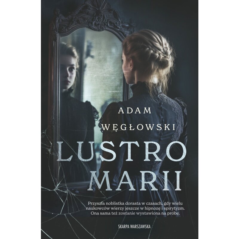Lustro Marii Adam Węgłowski