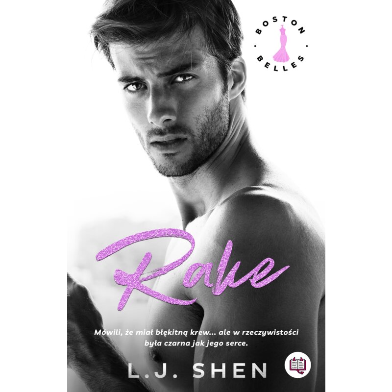 Rake. Boston Belles L. J. Shen