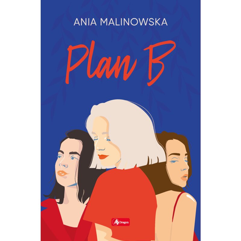 Plan B Ania Malinowska