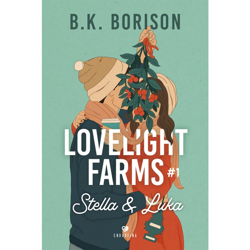 Stella & Luka. Lovelight Farms. Tom 1 B. K. Borison