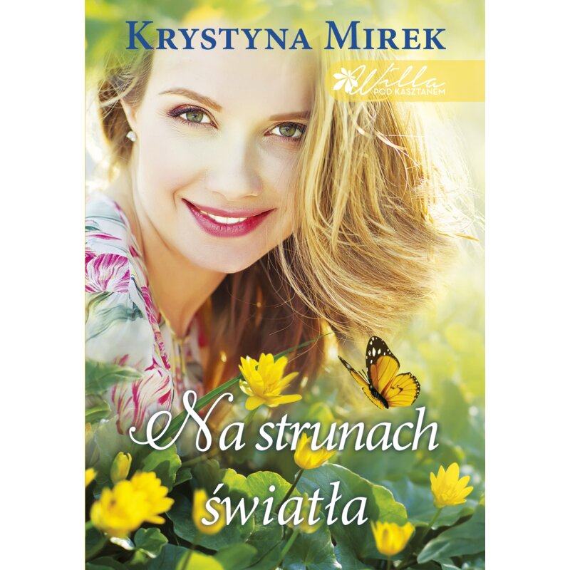 Na strunach światła Krystyna Mirek