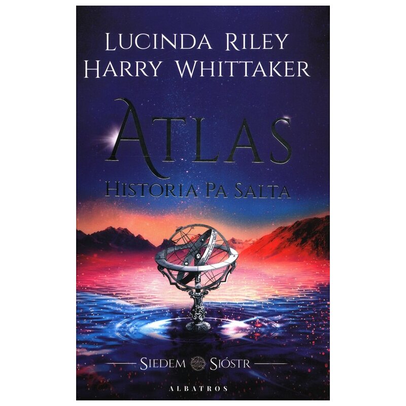 Atlas. Historia Pa Salta (wydanie specjalne z kartami kolekcjonerskimi) Lucinda Riley