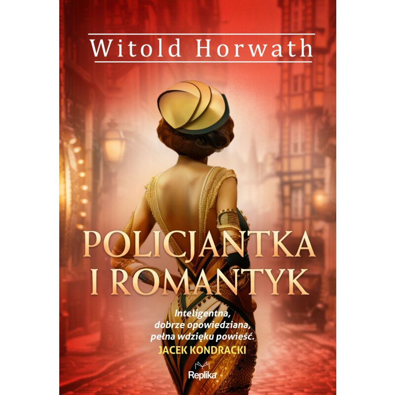 Policjantka i romantyk Witold Horwath