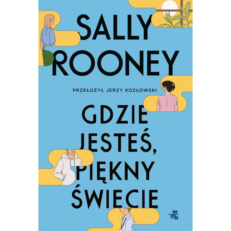 Gdzie jesteś, piękny świecie Sally Rooney