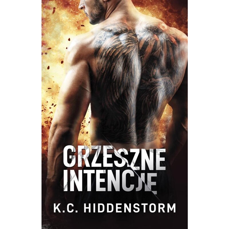 Grzeszne intencje. Nieczyste zagrania. Tom 2 K. C. Hiddenstorm