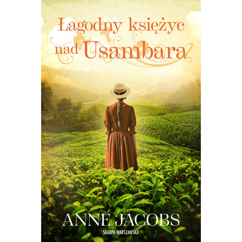 Łagodny księżyc nad Usambara Anne Jacobs