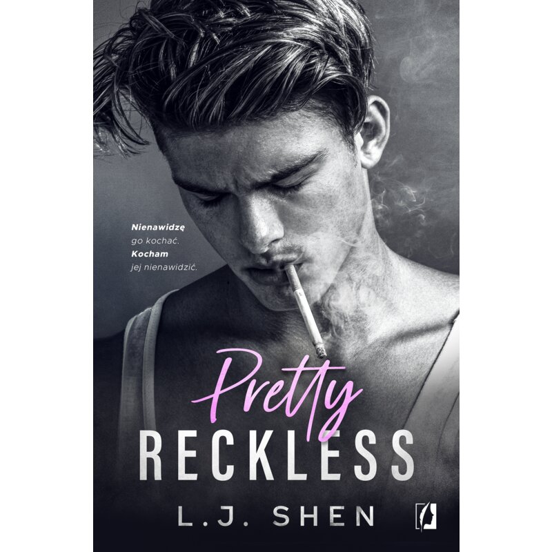 Pretty Reckless. All Saints High L. J. Shen