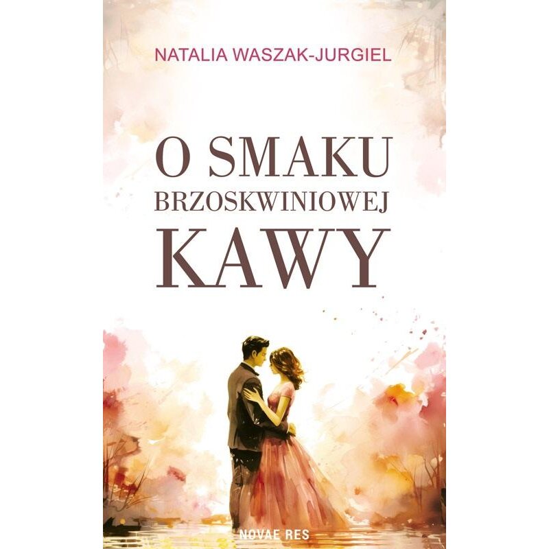 O smaku brzoskwiniowej kawy Natalia Waszak-Jurgiel