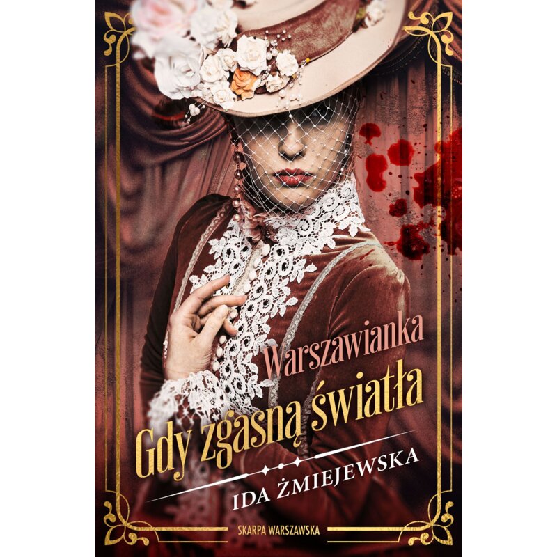 Warszawianka. Gdy zgasną światła Ida Żmiejewska