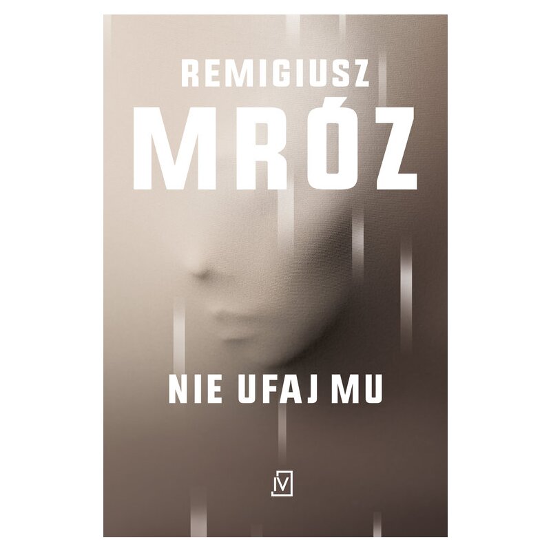Nie ufaj mu. Ina Kobryn. Tom 2 (pocket) Remigiusz Mróz