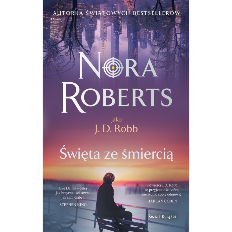 Święta ze śmiercią. Oblicza śmierci. Tom 7 Nora Roberts