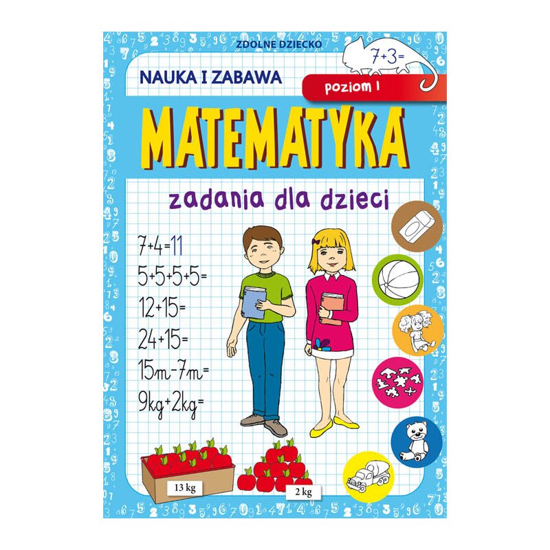 Matematyka. Zadania dla dzieci. Poziom I Beata Guzowska