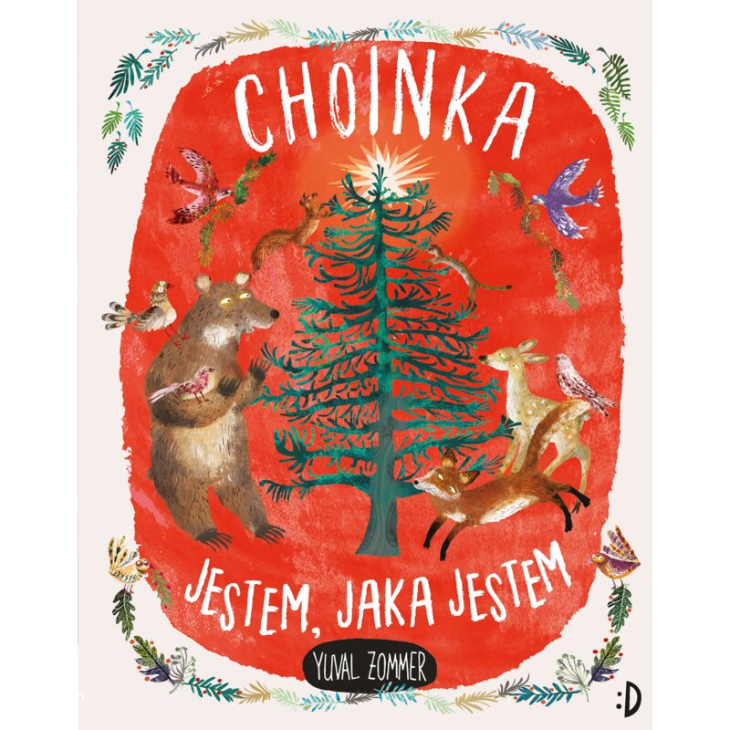 Choinka. Jestem, jaka jestem Yuval Zommer