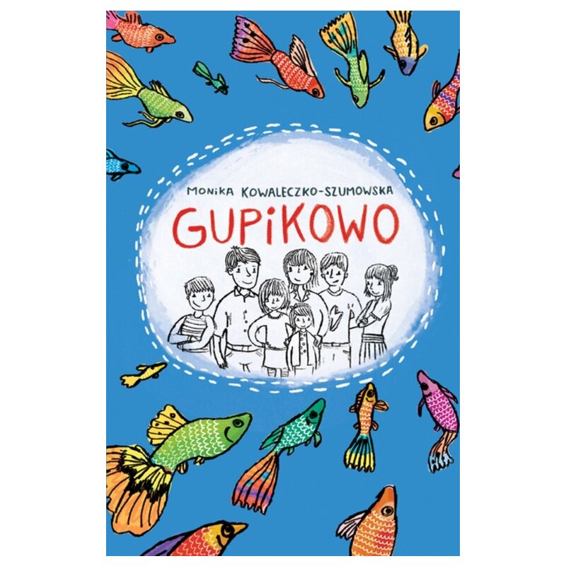 Gupikowo Monika Kowaleczko-Szumowska