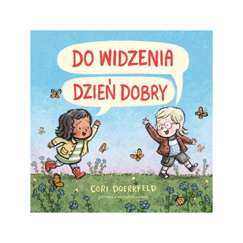 Do widzenia, dzień dobry Cori Doerrfeld