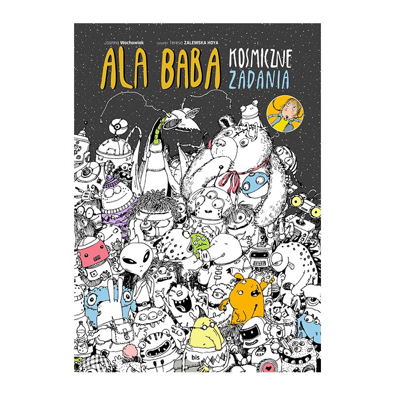 Ala Baba. Kosmiczne zadania Joanna Wachowiak