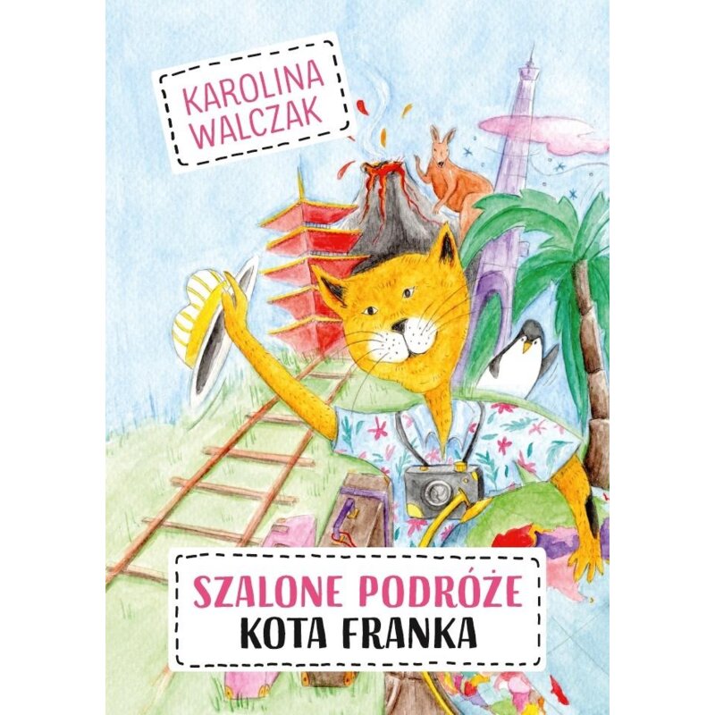 Szalone podróże Kota Franka Karolina Walczak