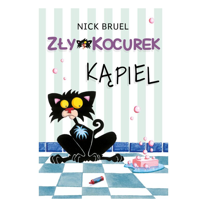 ZÅy Kocurek. KÄ piel Nick Bruel