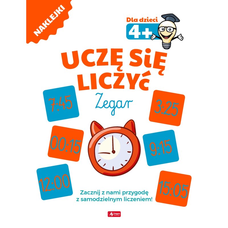 Uczę się liczyć. Zegar 4+ Praca zbiorowa