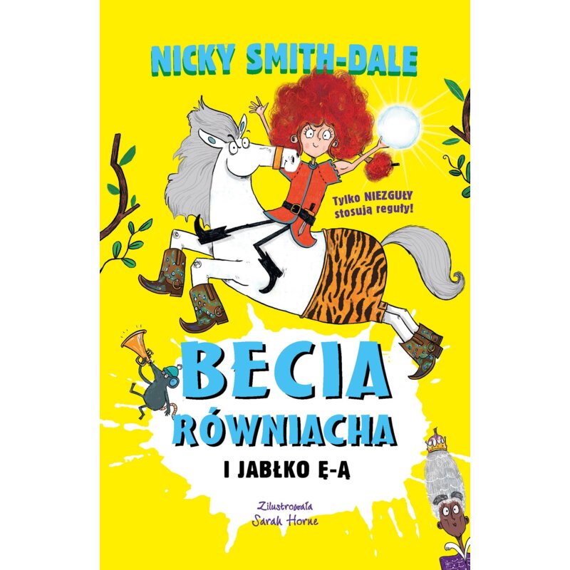 Becia Równiacha i Jabłko Ę-Ą Nicky Smith-Dale