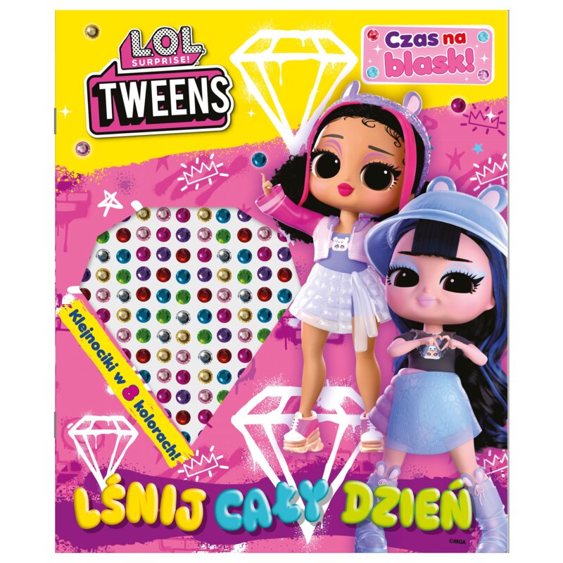 Lśnij cały dzień! L.O.L. Surprise! Czas na blask Praca zbiorowa