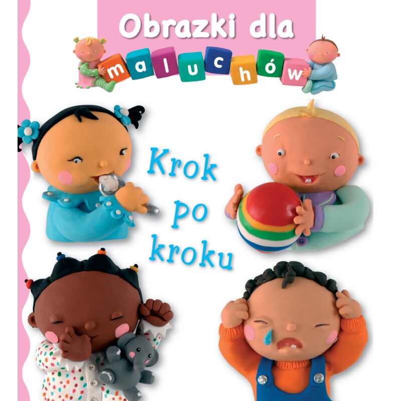 Obrazki dla maluchów. Krok po kroku Emilie Beaumont