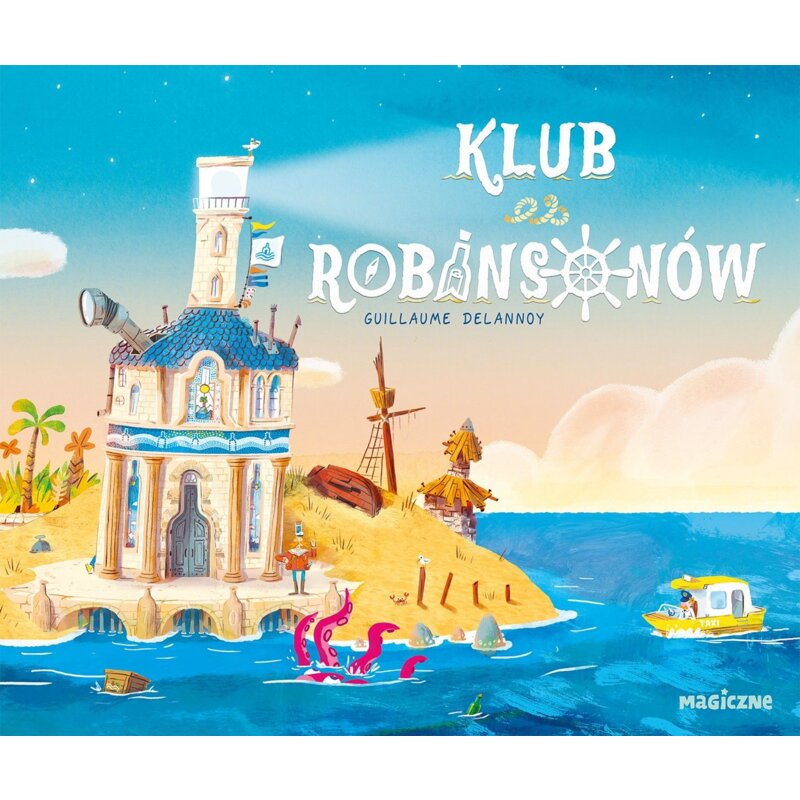 Klub Robinsonów Guillaume Delannoy