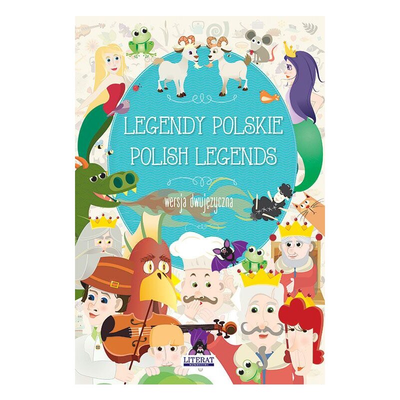 Legendy polskie. Polish legends Małgorzata Korczyńska