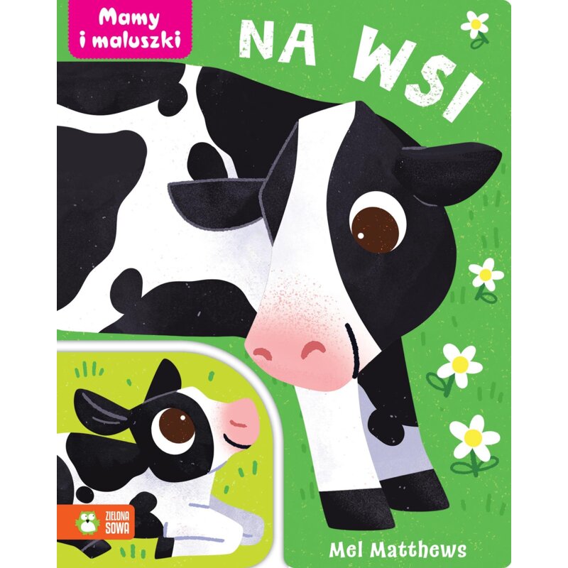 Mamy i maluszki. Na wsi Praca zbiorowa