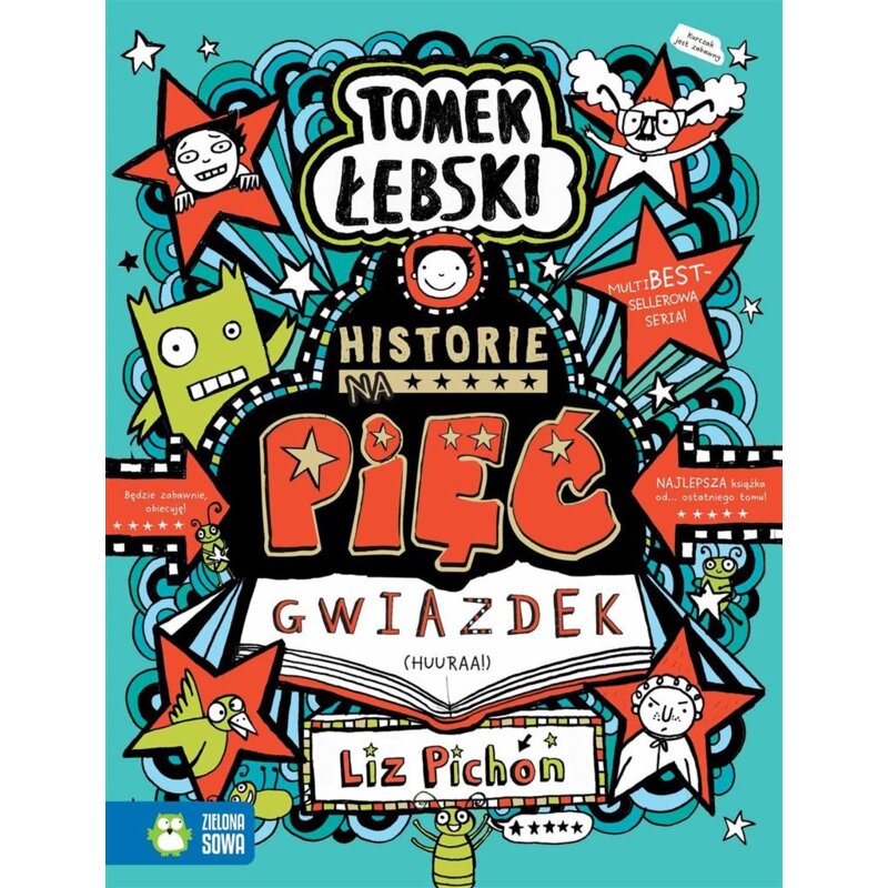 Tomek Łebski. Historie na pięć gwiazdek. Tomek Łebski Liz Pichon