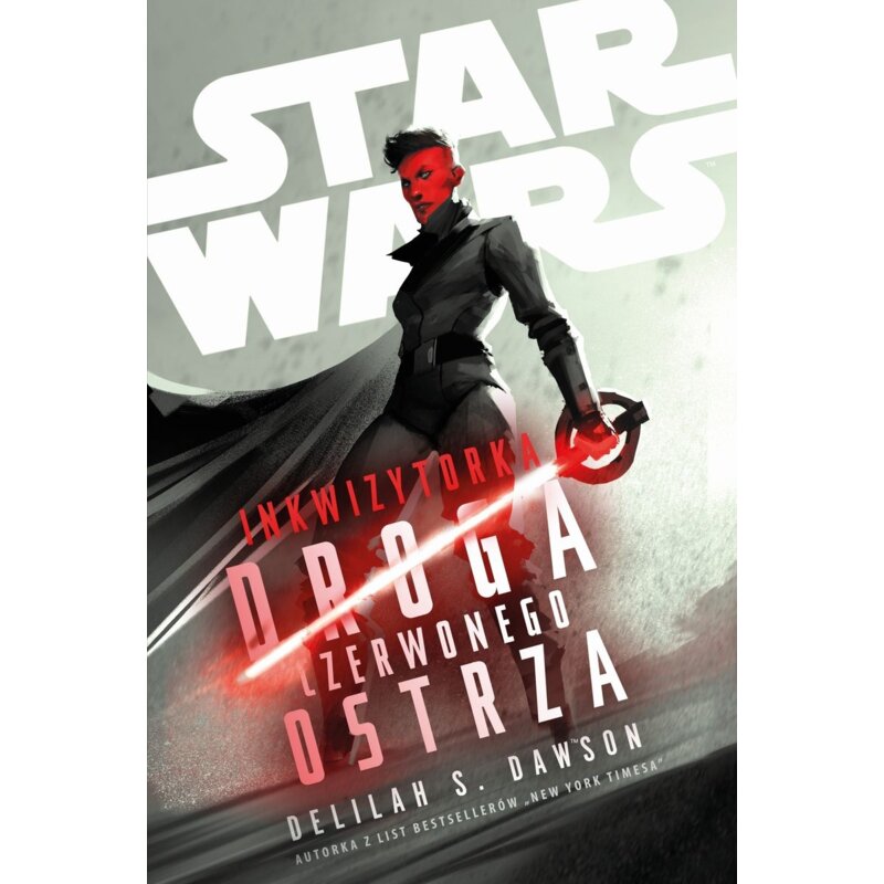 Star Wars. Inkwizytorka. Droga Czerwonego Ostrza Delilah S. Dawson