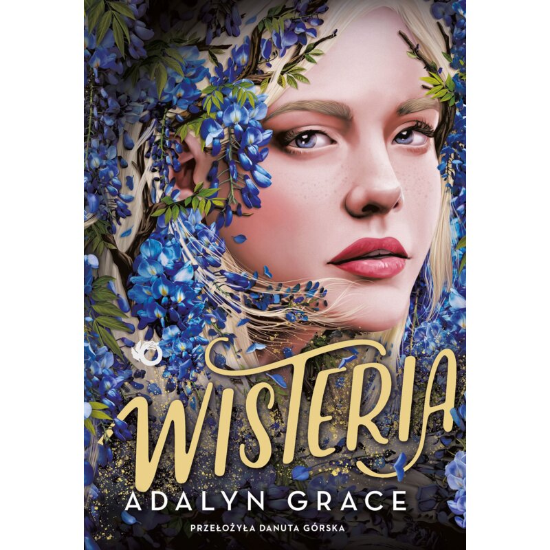 Belladonna. Wisteria. Tom 3 Adalyn Grace