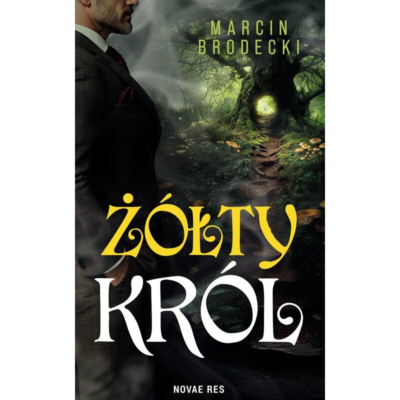 Żółty król Marcin Borodecki