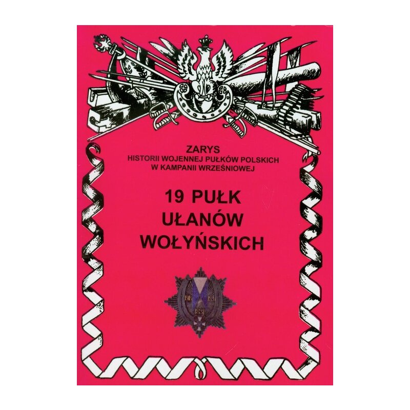 19 pułk ułanów wołyńskich Jerzy S. Wojciechowski