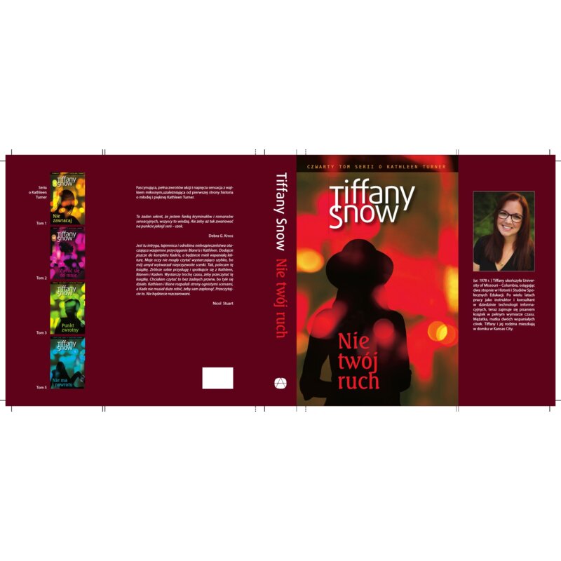 Nie twój ruch. Kathleen Turner. Tom 4 Tiffany Snow