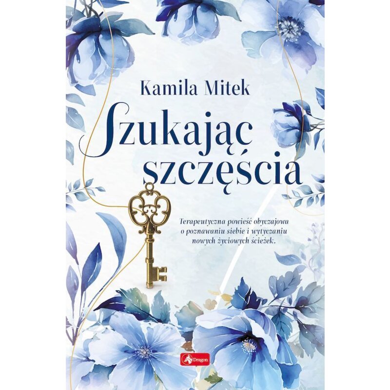 Szukając szczęścia Kamila Mitek