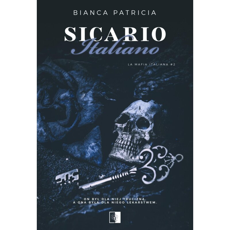 Sicario Italiano. La Mafia Italiana. Tom 2 Bianca Patricia