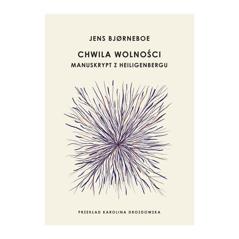 Chwila wolności. Manuskryp z Heiligenbergu Jens Bjorneboe