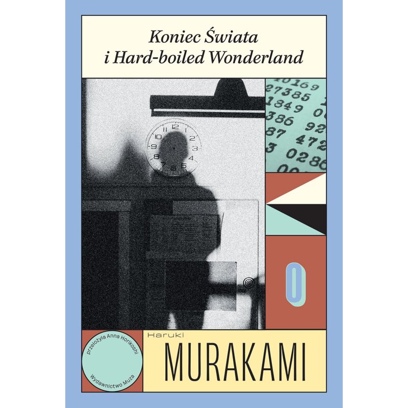 Koniec Świata i Hard-boiled Wonderland Haruki Murakami
