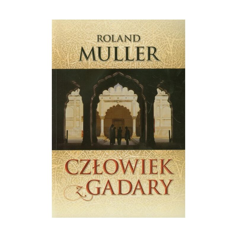 Człowiek z Gadary Roland Muller