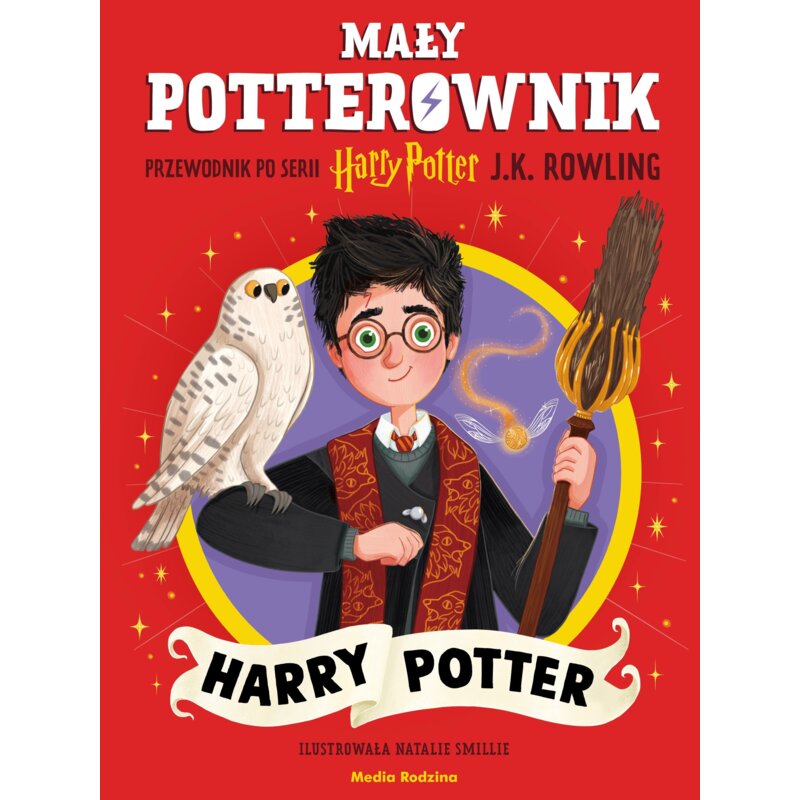 Mały potterownik. Przewodnik po serii Harry Potter. Harry Potter Joanne Kathleen Rowling