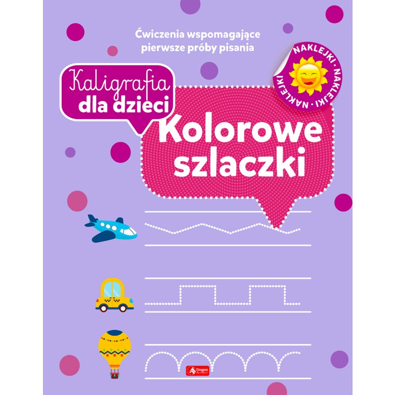 Kaligrafia dla dzieci. Kolorowe szlaczki Praca zbiorowa