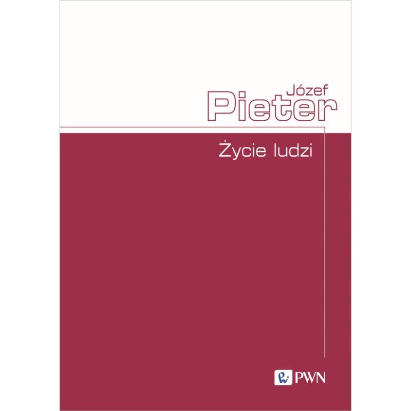 Życie ludzi Józef Pieter
