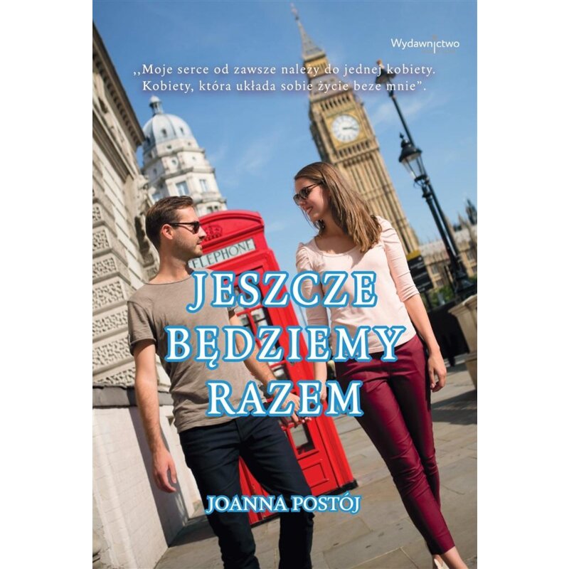 Jeszcze będziemy razem Joanna Postój