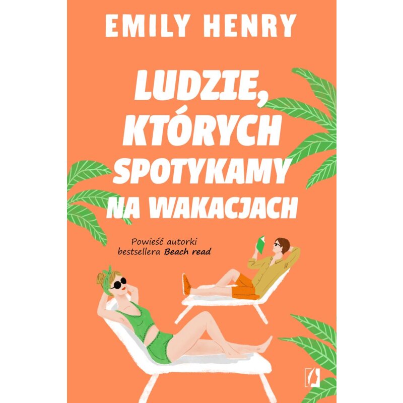 Ludzie których spotykamy na wakacjach (pocket) Emily Henry