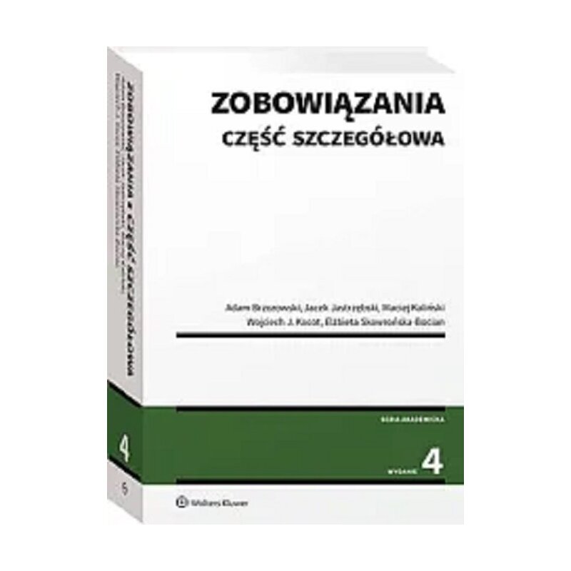 Zobowiązania. Część szczegółowa Praca zbiorowa