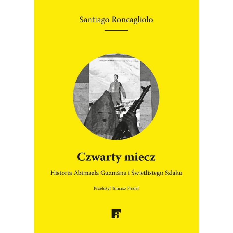Czwarty miecz Santiago Roncagliolo
