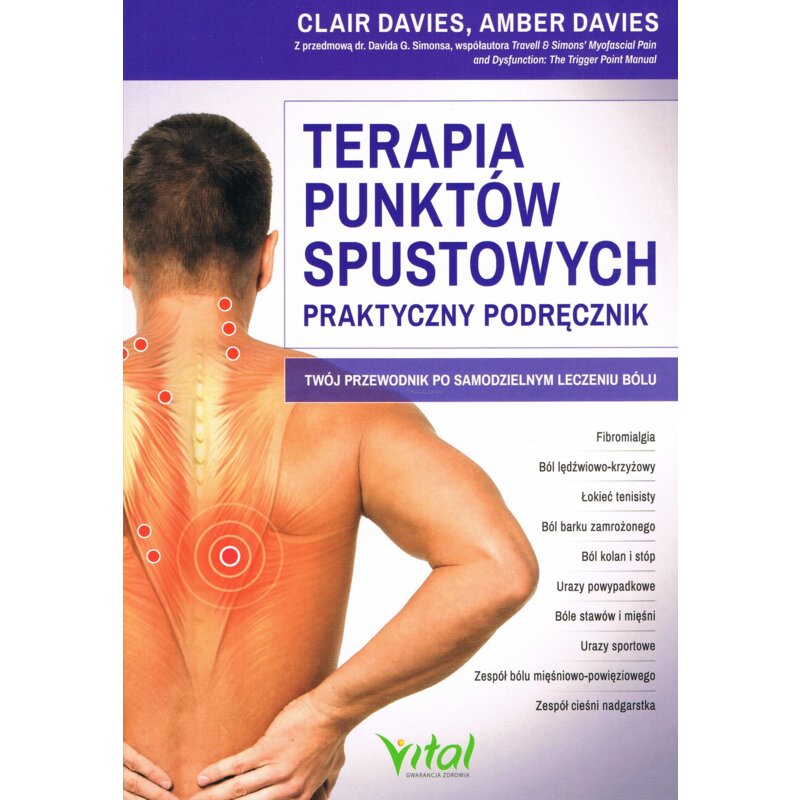 Terapia punktów spustowych – praktyczny podręcznik Amber Davies