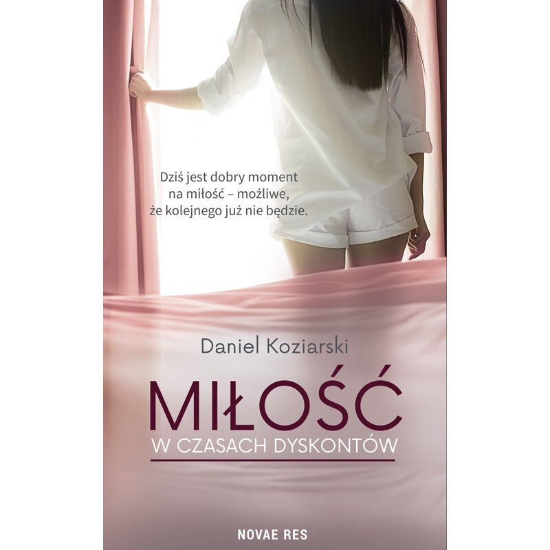 Miłość w czasach dyskontów Daniel Koziarski