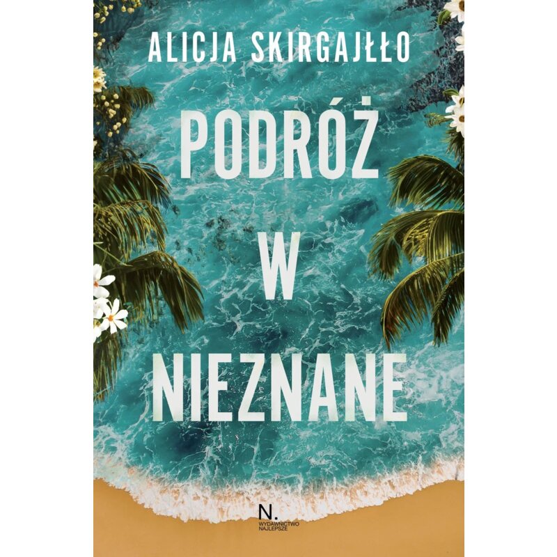 Podróż w nieznane Alicja Skirgajłło